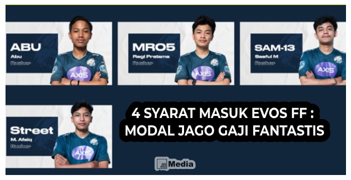 4 Syarat Masuk Evos FF : Modal Jago Gaji Fantastis