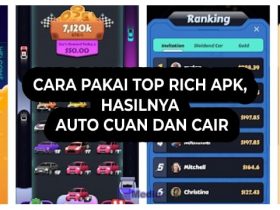 5 Cara Pakai Top Rich Apk, Hasilnya Auto Cuan dan Cair