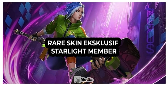 Rare Skin Eksklusif Starlight Member