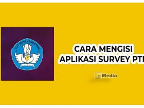 Cara Isi Aplikasi Survey PTM dengan Mudah