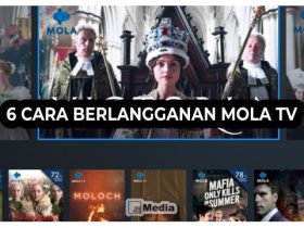 6 Cara Berlangganan Mola TV : Hiburan Tidak Terbatas