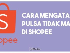 5 Penyebab Beli Pulsa di Shopee Belum Masuk