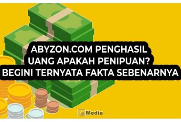 Abyzon.Com Penghasil Uang Apakah Penipuan? Begini Ternyata Fakta Sebenarnya