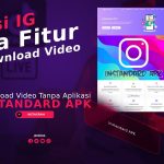 Instandard APK, Solusi IG Ada Fitur Download Video