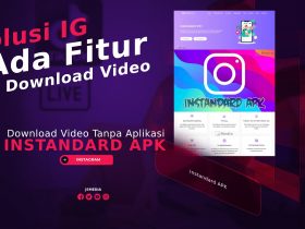 Instandard APK, Solusi IG Ada Fitur Download Video