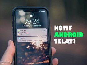 Cara Mengatasi Notif Android Terlambat