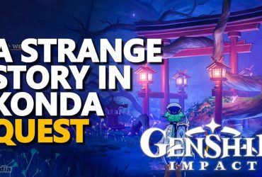 Guide Quest A Strange Story of Konda