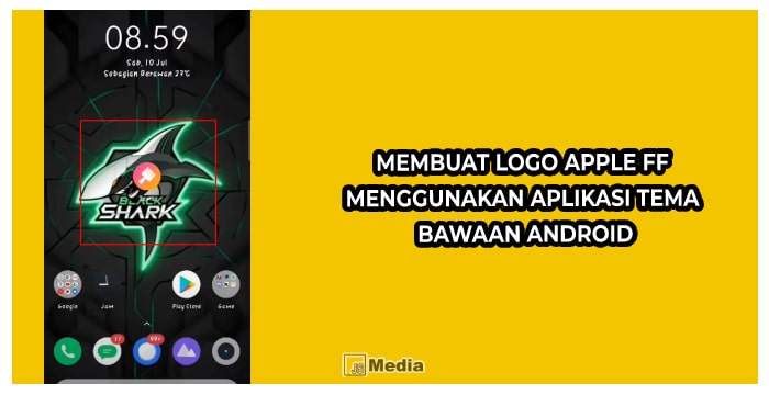 Membuat Logo Apple FF Menggunakan Aplikasi Tema Bawaan Android