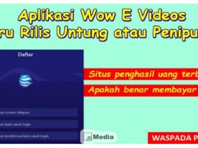 Aplikasi Wow E Videos Penghasil Uang, Terdaftar di OJK?