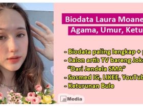 Biodata Lengkap Laura Moane TikTok : Agama, Umur, Keturunan