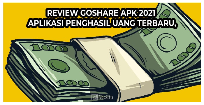 Review GoShare APK 2021 Aplikasi Penghasil Uang Terbaru, Apakah Membayar?