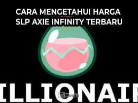 4 Cara Mengetahui Harga SLP Axie Infinity Terbaru