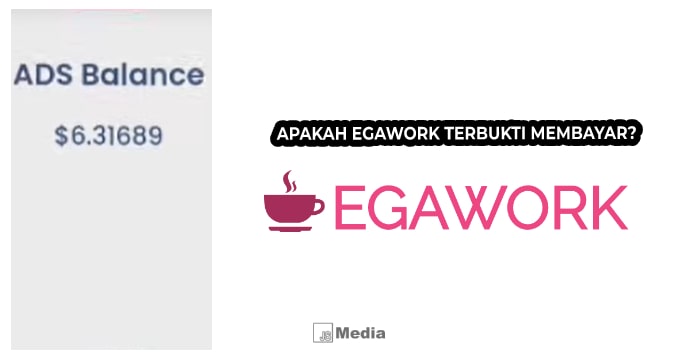 Apakah EGAWORK Terbukti Membayar?