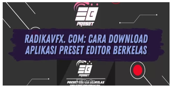 Download Radikavfx Com Apk Gratis, Editor Editan Berkelas