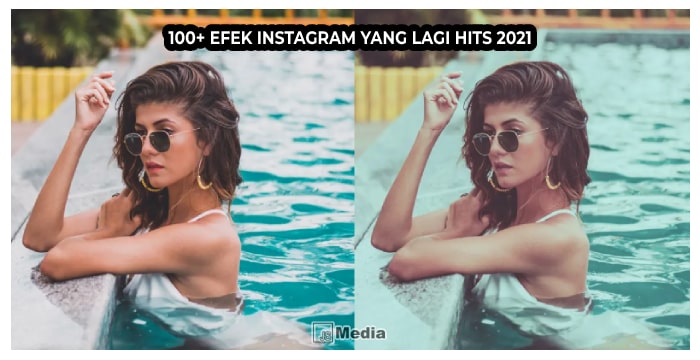 100+ Nama Efek Instagram Yang Lagi Hits 2021 Terbaru Viral Kekinian Juli