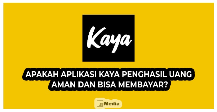 Apakah Aplikasi Kaya Penghasil Uang Aman dan Bisa Membayar?