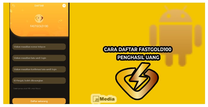 6 Cara Daftar FastGold100 Penghasil Uang