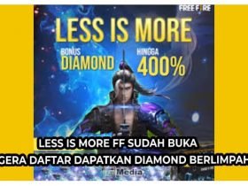 Less Is More FF Sudah Buka, Segera Daftar Dapatkan Diamond Berlimpah