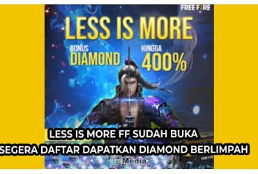 Less Is More FF Sudah Buka, Segera Daftar Dapatkan Diamond Berlimpah