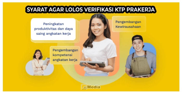 Syarat Agar Lolos Verifikasi KTP Prakerja