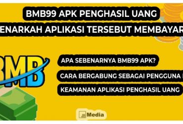 BMB99 Apk Penghasil Uang, Benarkah Aplikasi Tersebut Membayar?