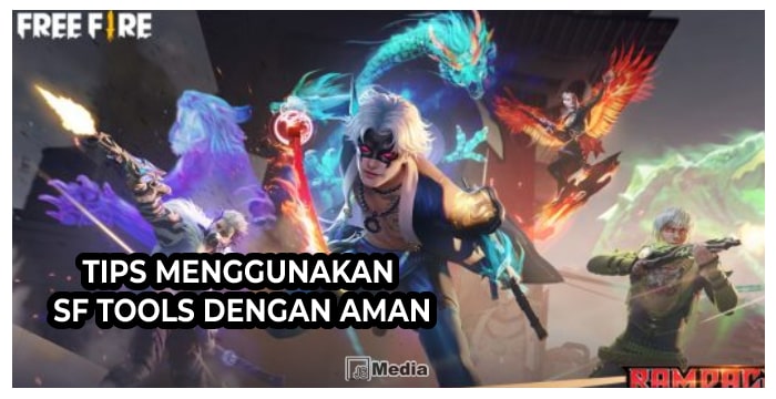 Tips Menggunakan SF Tools dengan Aman