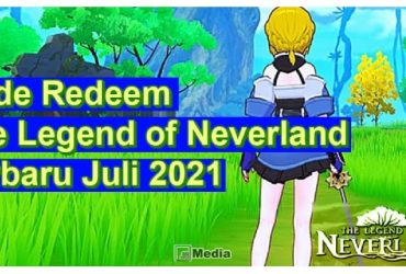 Buruan Pakai Kode Redeem The Legend of Neverland Terbaru Juli 2021!