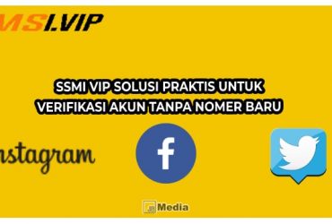 SMSI VIP Solusi Praktis Untuk Verifikasi Akun Tanpa Nomer Baru