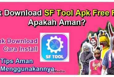 Link Download SF Tool Apk Free Fire, Apakah Aman?