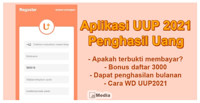 Download Aplikasi UUP2021 Penghasil Uang, Apakah Terbukti Membayar?