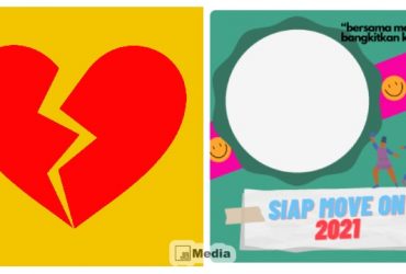 Gunakan Twibbon Move On 2021, Sudahi Galaumu Mari Bahagia Bersamaku