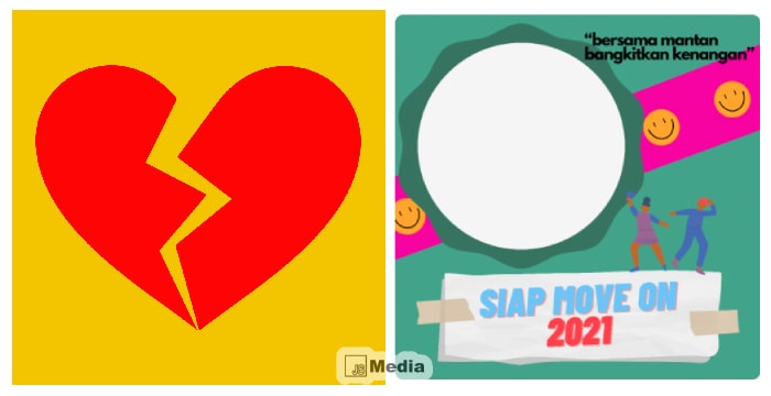 Gunakan Twibbon Move On 2021, Sudahi Galaumu Mari Bahagia Bersamaku