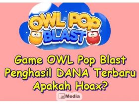 Game OWL Pop Blast Penghasil Uang ke DANA, Apakah Hoax? Berikut Faktanya