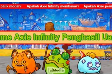 Mau Invest di Axie Infinity Penghasil Uang? Begini Cara Balik Modalnya