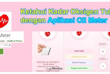 Ketahui Kadar Oksigen Tubuh dengan Aplikasi O2 Meter