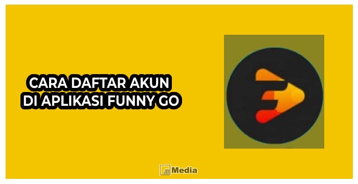 4 Cara Daftar Akun di Aplikasi Funny Go