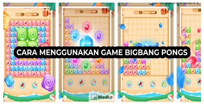 7 Cara Menggunakan Game BigBang Pongs