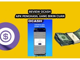 Review Ocash Apk Penghasil Uang Bikin Cuan, Bernarkah Membayar?