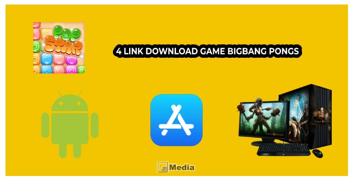 4 Link Download Game BigBang Pongs