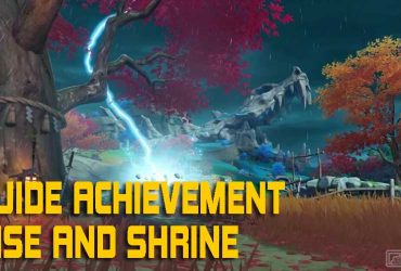 Cara Membuka Achievement Rise and Shrine