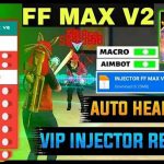 Download Injector FF Max V2 APK Terbaru, Auto Headshot Anti Banned