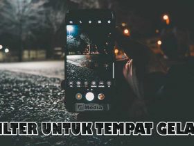 Filter Untuk Foto Tempat Gelap