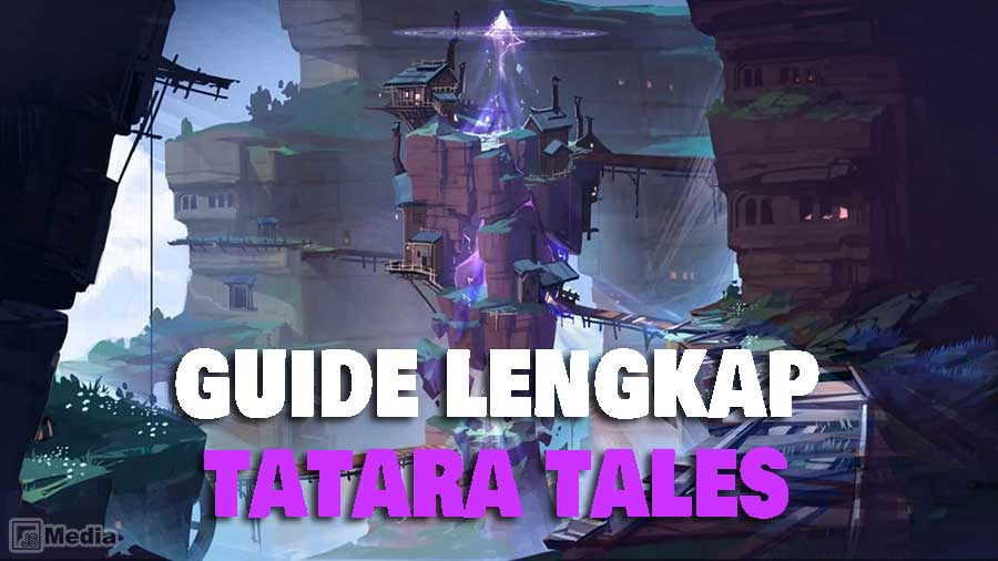 Cara Menyelesaikan Quest Tatara Tales