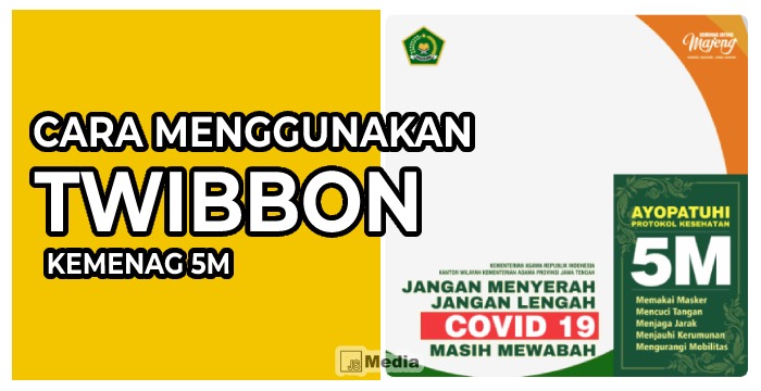 Cara Menggunakan Twibbon Kemenag 5M