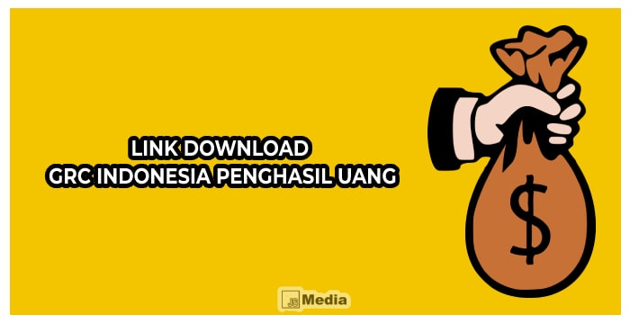 Link Download GRC Indonesia Penghasil Uang