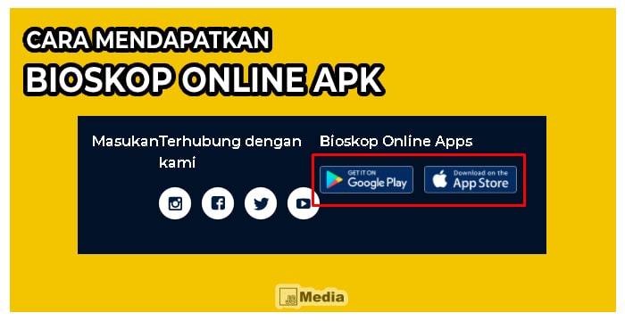 Cara Mendapatkan Bioskop Online Apk