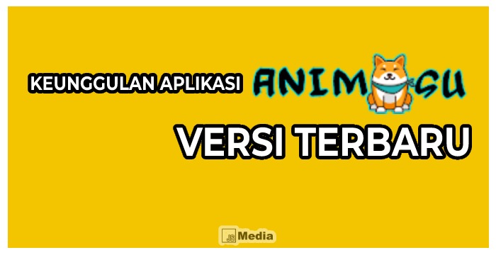 Keunggulan Aplikasi Animasu APK Terbaru