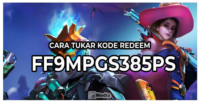 Cara Tukar Kode Redeem FF9MPGS385PS