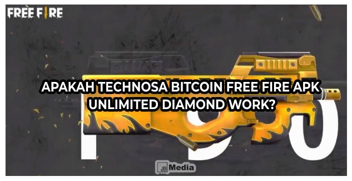 Apakah Technosa Bitcoin Free Fire Apk Unlimited Diamond Work?