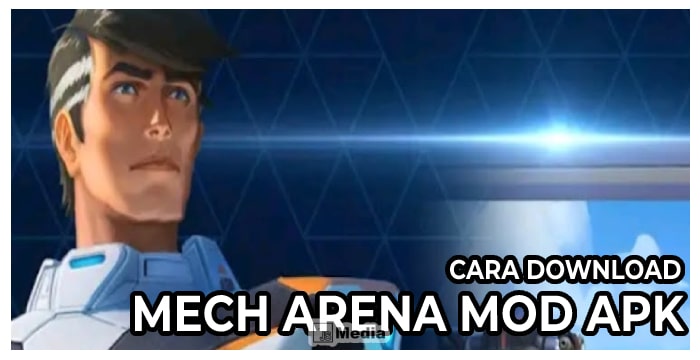 Cara Download Mech Arena Mod Apk